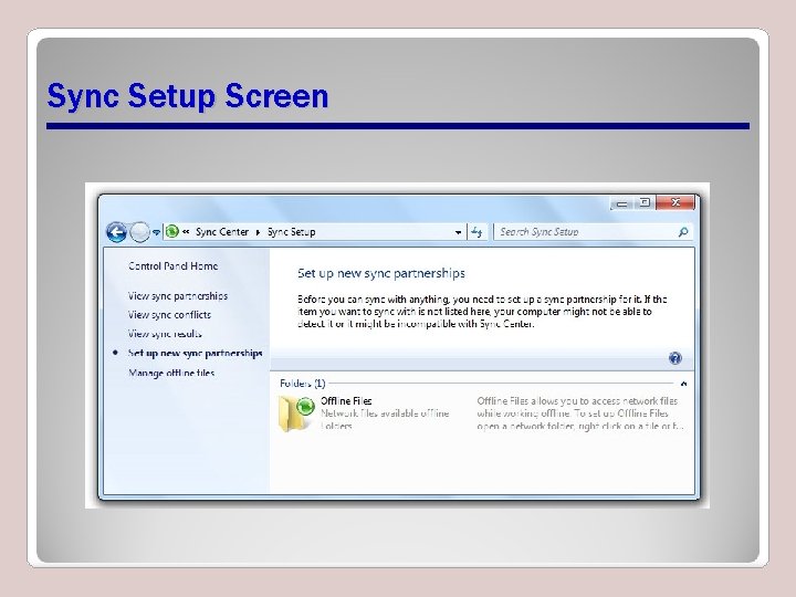 Sync Setup Screen Sync Setup Screen