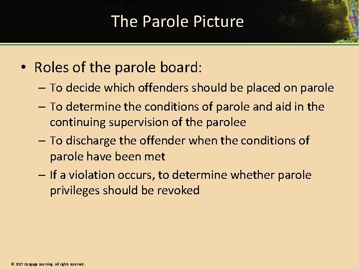 The Parole Picture • Roles of the parole board: – To decide which offenders