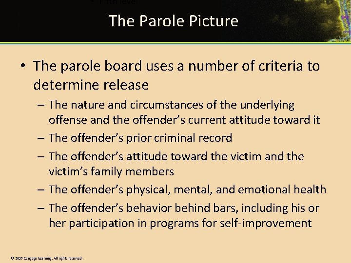 The Parole Picture • The parole board uses a number of criteria to determine