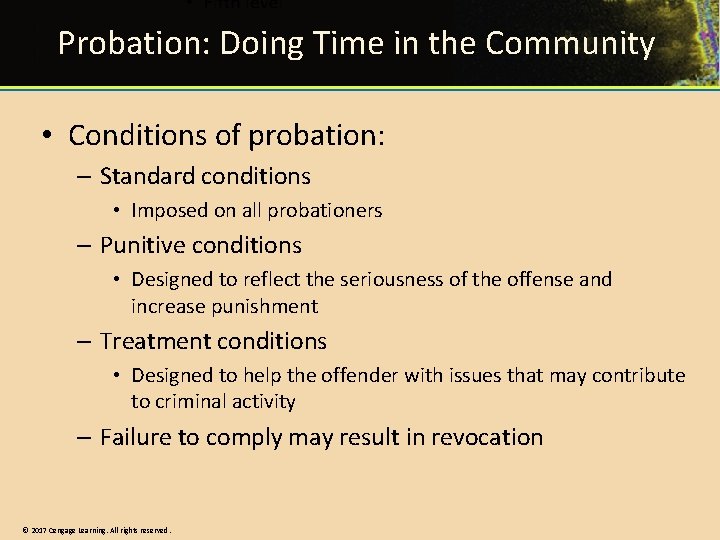 Probation: Doing Time in the Community • Conditions of probation: – Standard conditions •