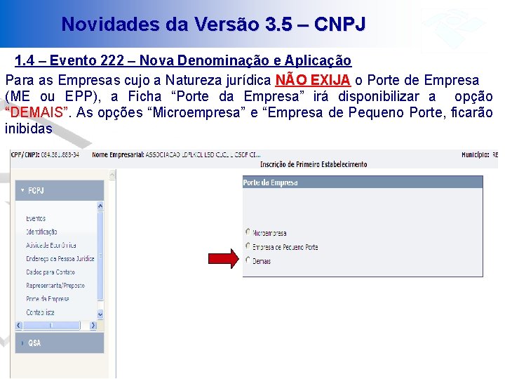 Novidades da Versão 3. 5 – CNPJ 1. 4 – Evento 222 – Nova