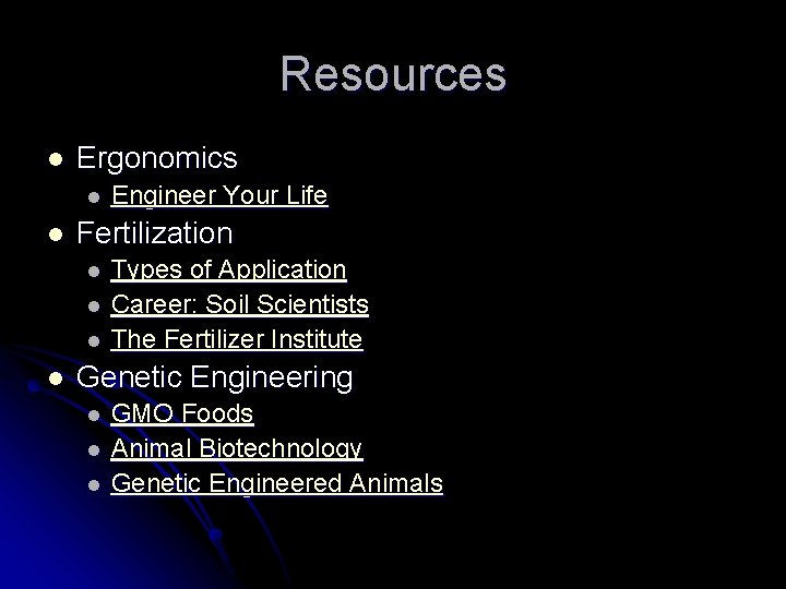 Resources l Ergonomics l l Fertilization l l Engineer Your Life Types of Application Resources l Ergonomics l l Fertilization l l Engineer Your Life Types of Application