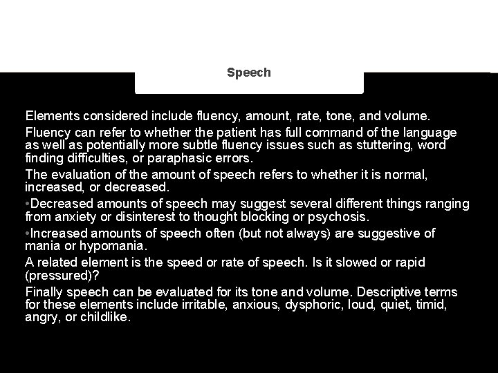 Speech Elements considered include fluency, amount, rate, tone, and volume. Fluency can refer to