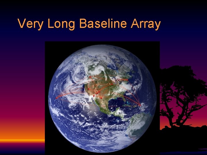 Very Long Baseline Array  Very Long Baseline Array