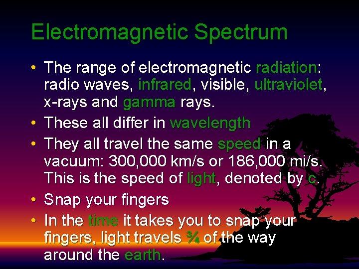 Electromagnetic Spectrum • The range of electromagnetic radiation: radio waves, infrared, visible, ultraviolet, x-rays Electromagnetic Spectrum • The range of electromagnetic radiation: radio waves, infrared, visible, ultraviolet, x-rays