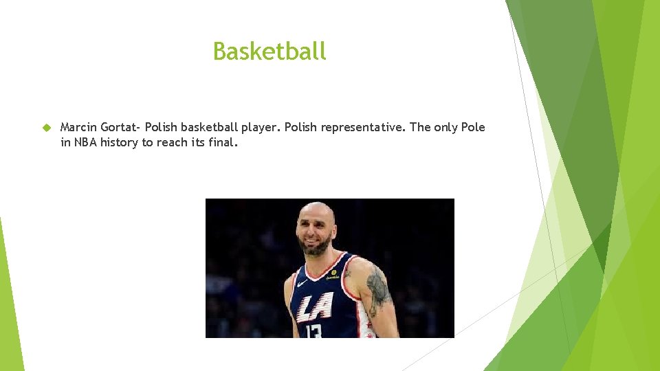 Basketball Marcin Gortat- Polish basketball player. Polish representative. The only Pole in NBA history