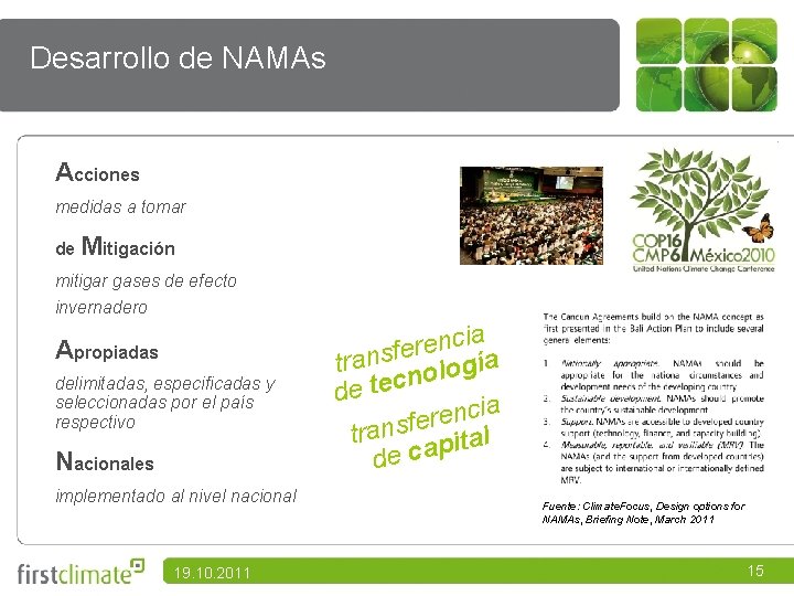 Desarrollo de NAMAs Acciones medidas a tomar de Mitigación mitigar gases de efecto invernadero