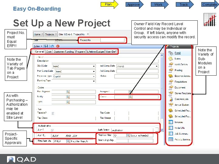 Easy On-Boarding Plan Set Up a New Project No. must Equal ERP!! Note the