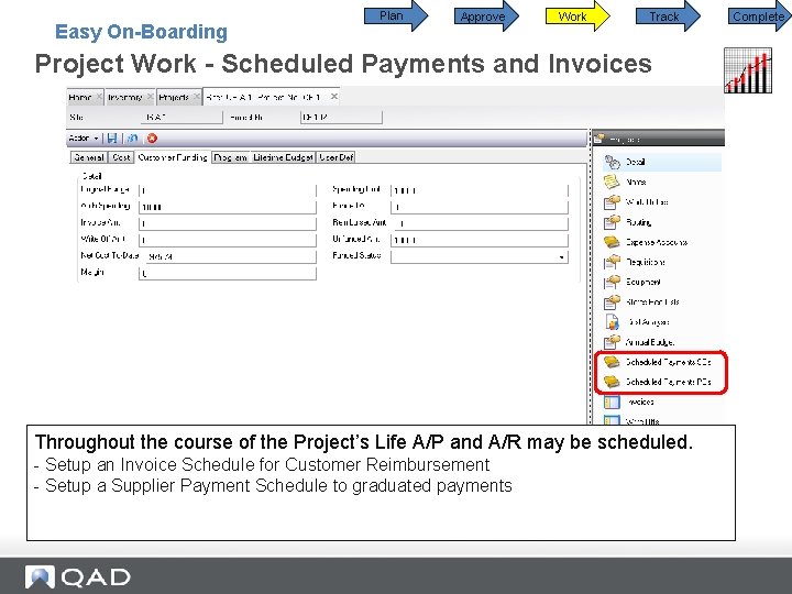 Easy On-Boarding Plan Approve Work Track Project Work - Scheduled Payments and Invoices Throughout