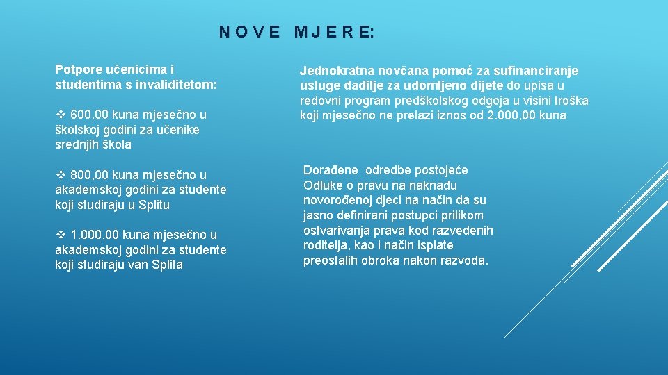 N O V E M J E R E: Potpore učenicima i studentima s