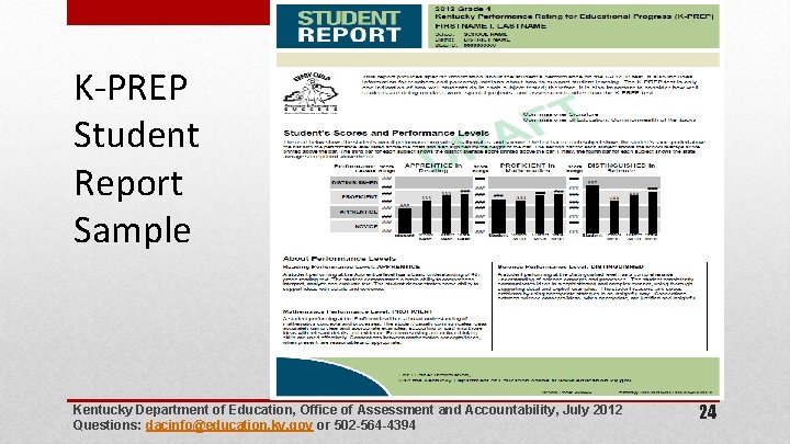 K-PREP Student Report Sample Kentucky Department of Education, Office of Assessment and Accountability, July