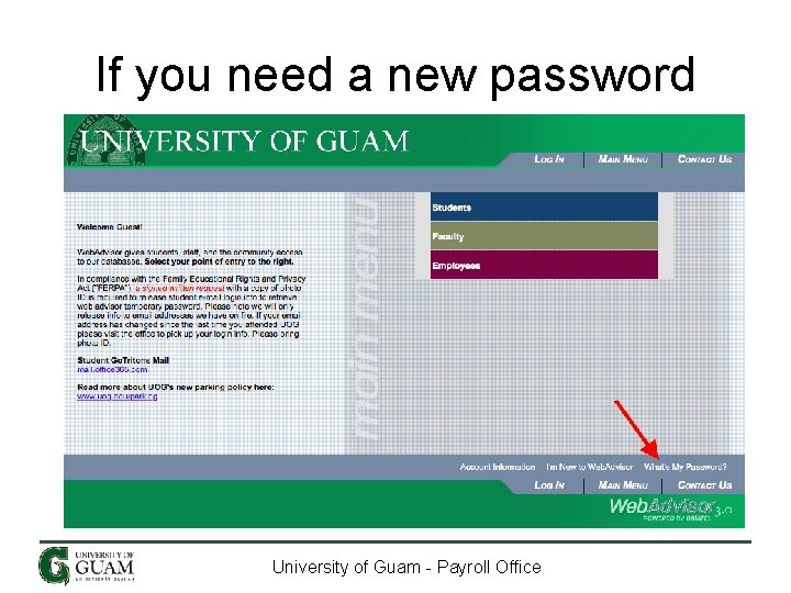 If you need a new password University of Guam - Payroll Office 