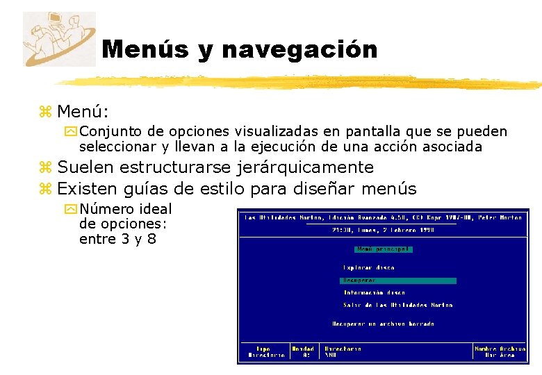 Menús y navegación z Menú: y Conjunto de opciones visualizadas en pantalla que se Menús y navegación z Menú: y Conjunto de opciones visualizadas en pantalla que se