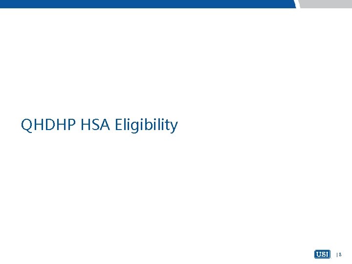 QHDHP HSA Eligibility |8 