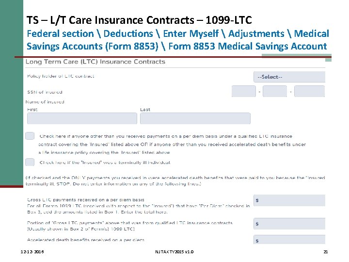 TS – L/T Care Insurance Contracts – 1099 -LTC Federal section  Deductions 