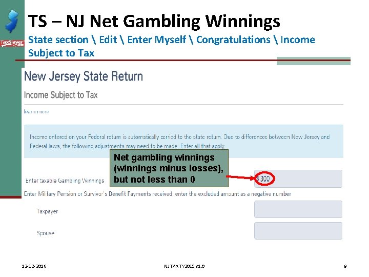 TS – NJ Net Gambling Winnings State section  Edit  Enter Myself 