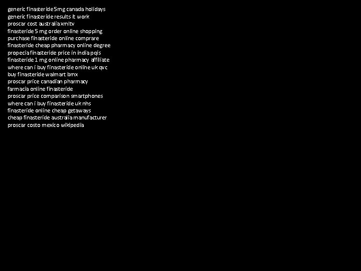 generic finasteride 5 mg canada holidays generic finasteride results it work proscar cost australia