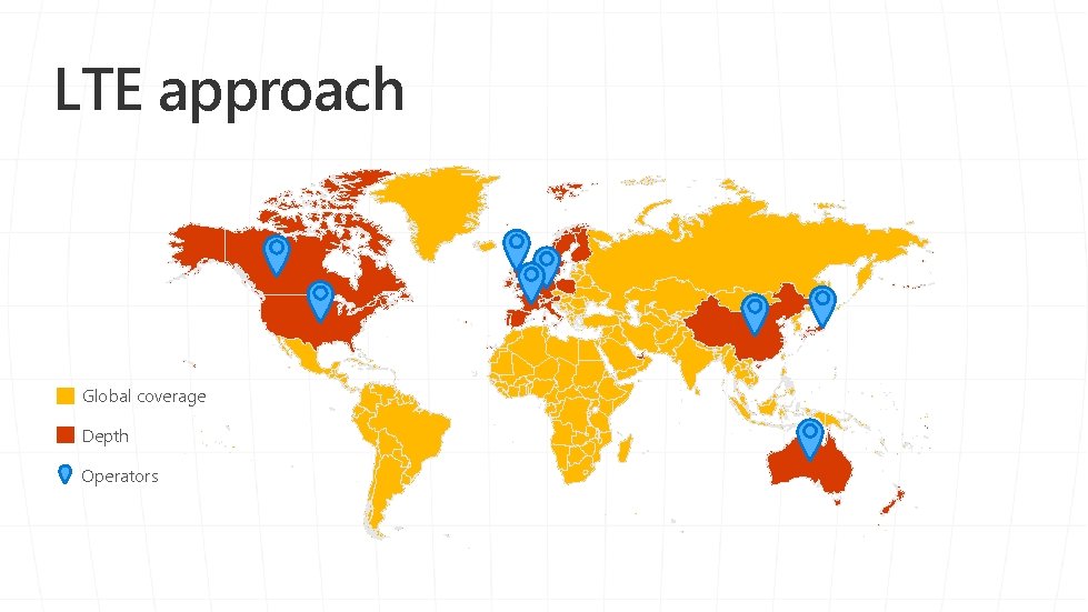 LTE approach Global coverage Depth Operators 