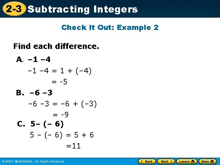 2 -3 Subtracting Integers Check It Out: Example 2 Find each difference. A. –