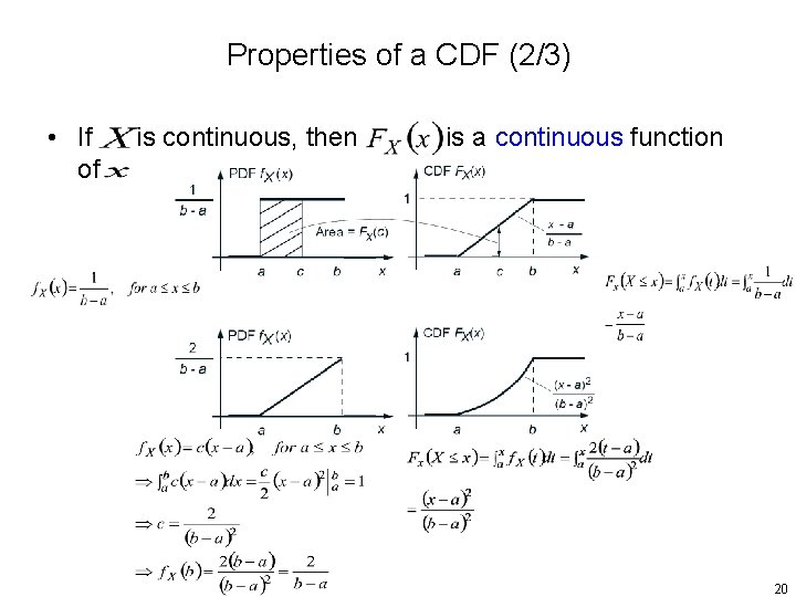 Properties of a CDF (2/3) • If of is continuous, then is a continuous