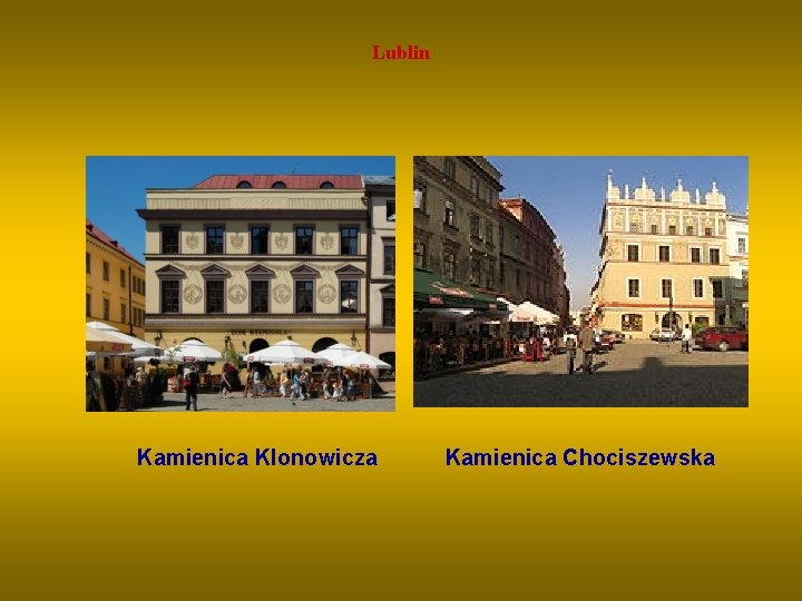 Lublin Kamienica Klonowicza Kamienica Chociszewska 