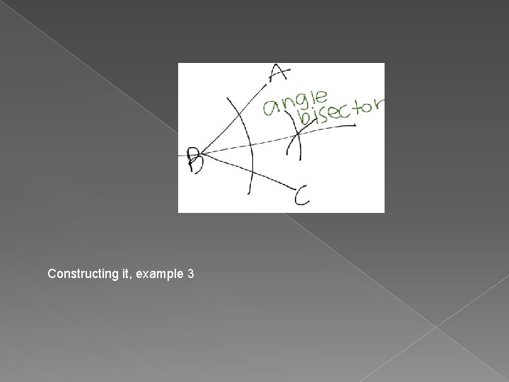 Constructing it, example 3 