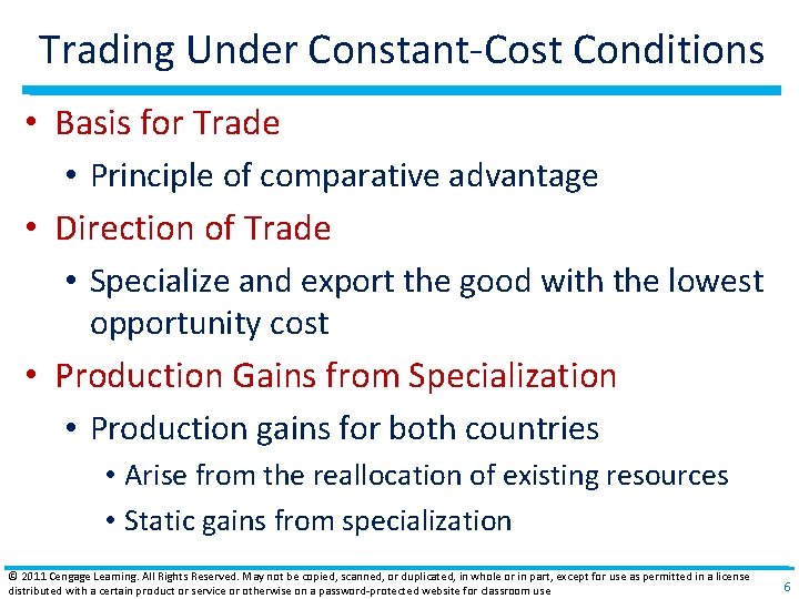 Trading Under Constant‐Cost Conditions • Basis for Trade • Principle of comparative advantage •