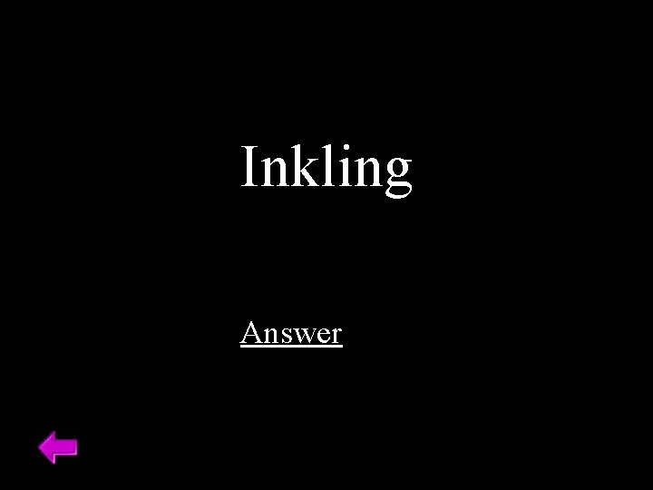 Inkling Answer 