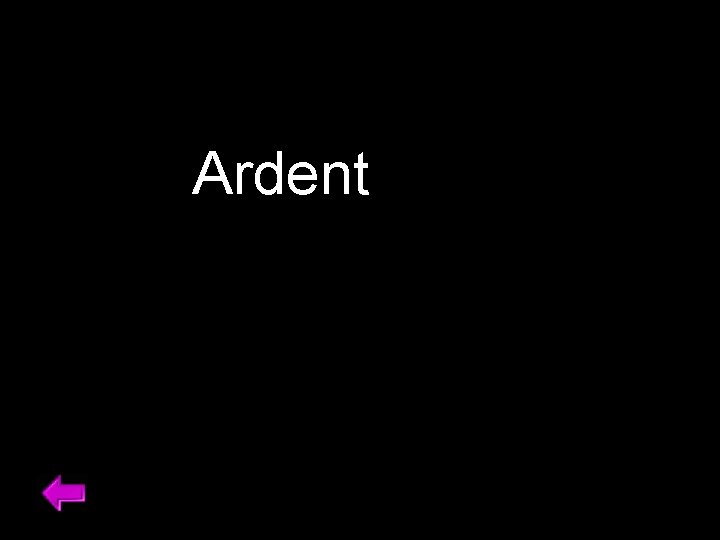 Ardent 