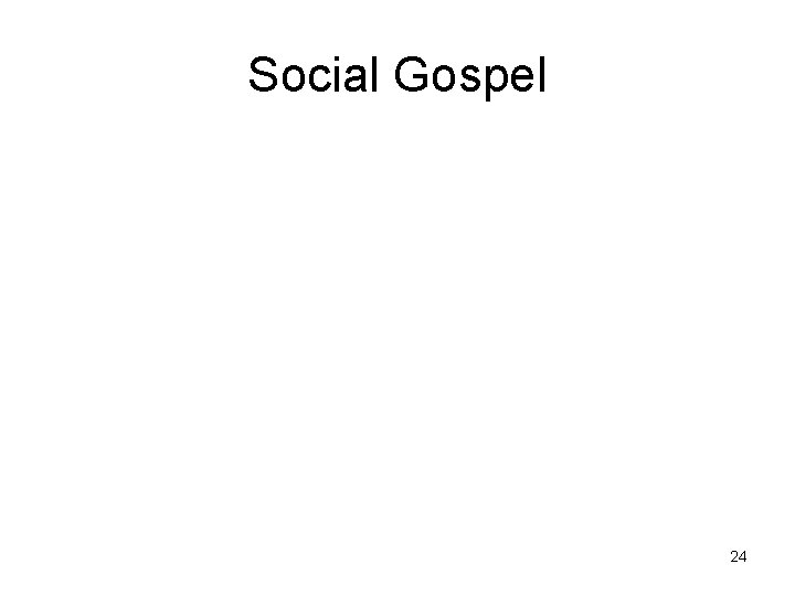 Social Gospel 24 