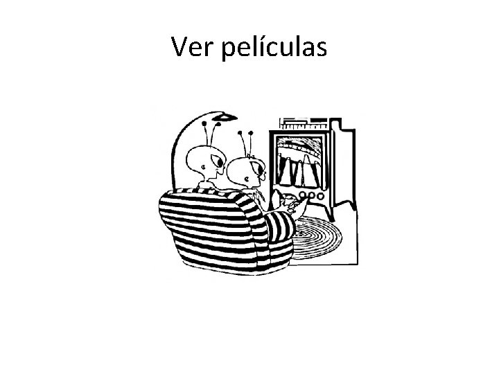 Ver películas 