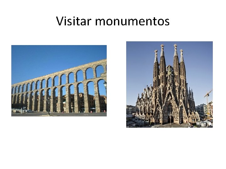 Visitar monumentos 