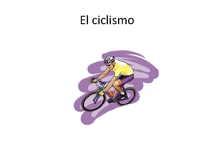 El ciclismo 