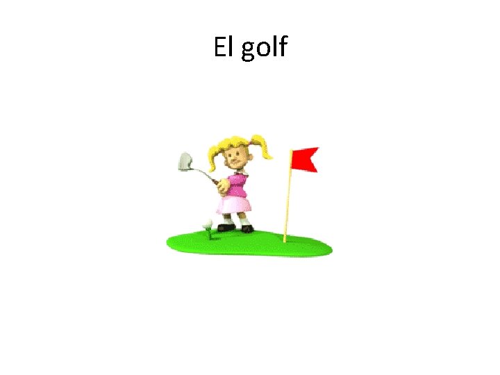 El golf 