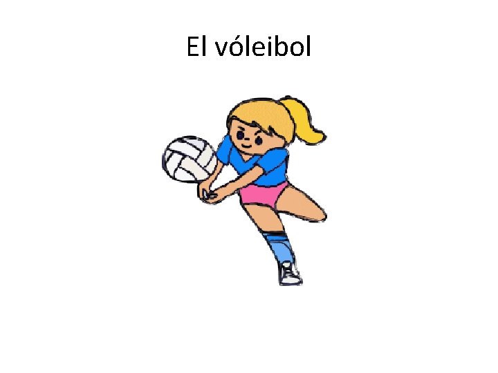 El vóleibol 