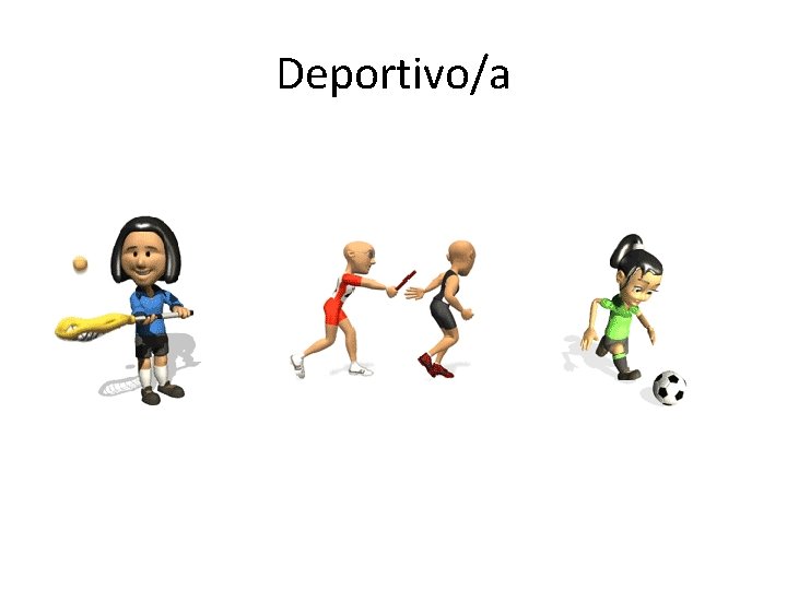 Deportivo/a 