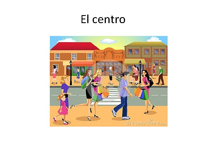 El centro 