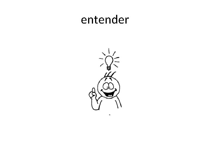 entender 