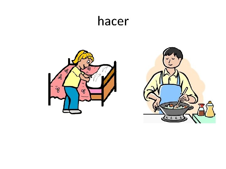 hacer 