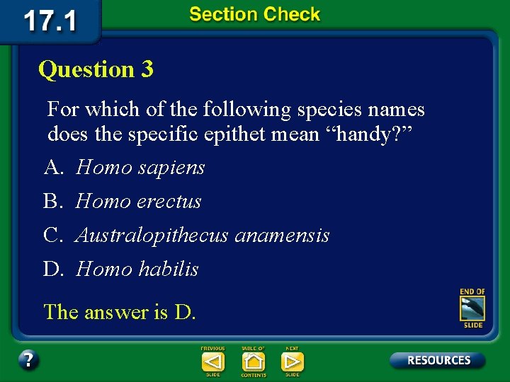 Question 3 For which of the following species names does the specific epithet mean