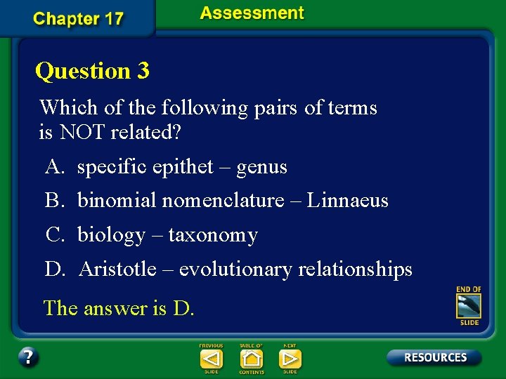 Question 3 Which of the following pairs of terms is NOT related? A. specific