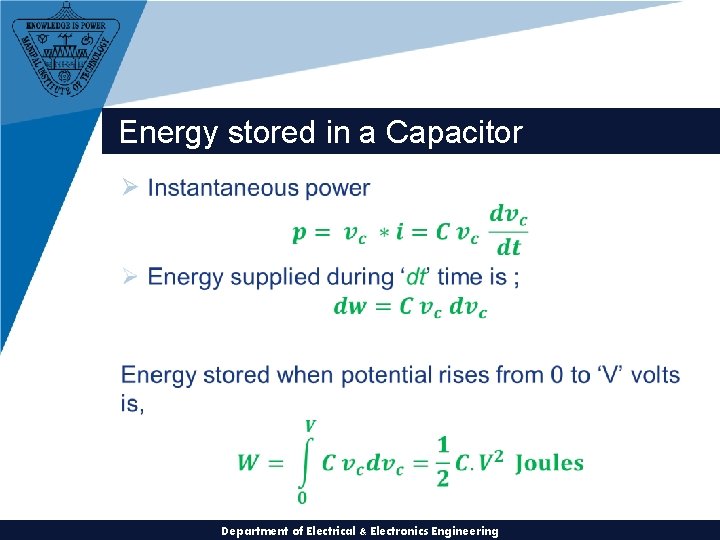 Energy stored in a Capacitor Ø Department of Electrical & Electronics Engineering 