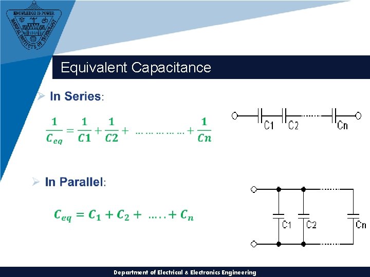 Equivalent Capacitance Ø Department of Electrical & Electronics Engineering 