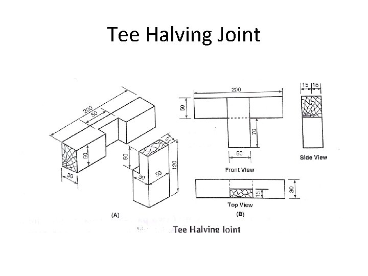 Tee Halving Joint 