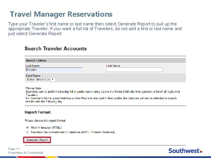 Travel Manager Reservations Type your Traveler’s first name or last name then select Generate