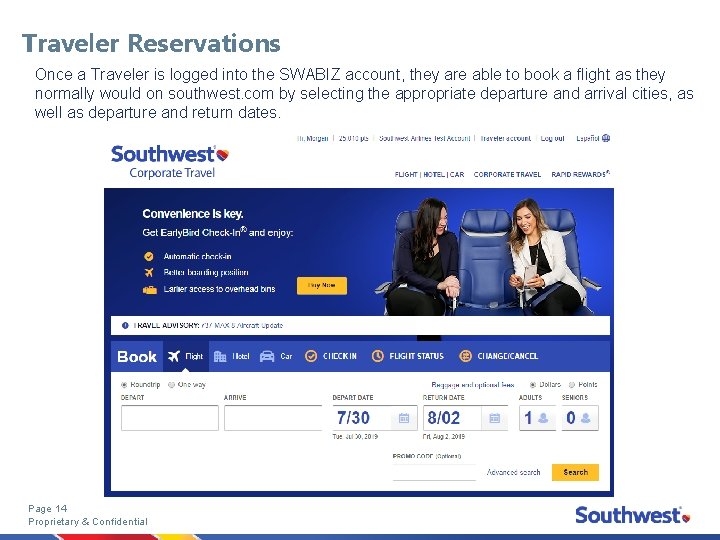 Traveler Reservations Once a Traveler is logged into the SWABIZ account, they are able