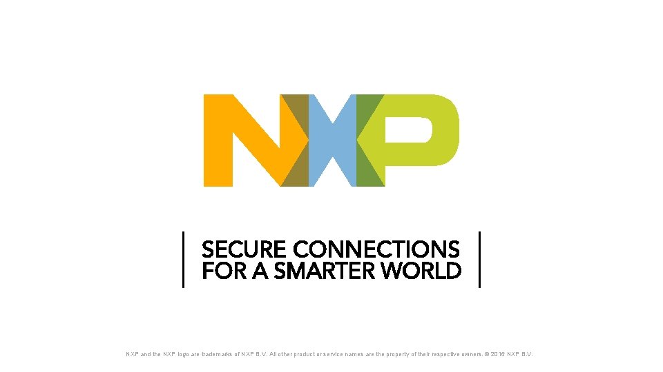 NXP and the NXP logo are trademarks of NXP B. V. All other product