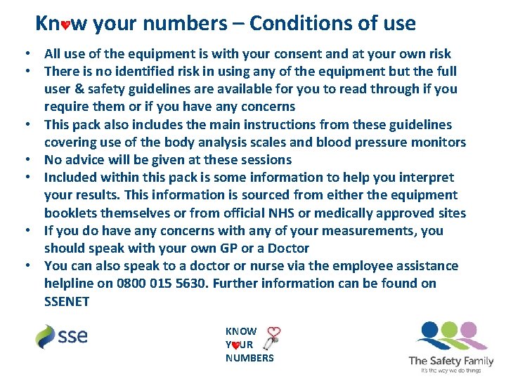 Kn w your numbers – Conditions of use • All use of the equipment