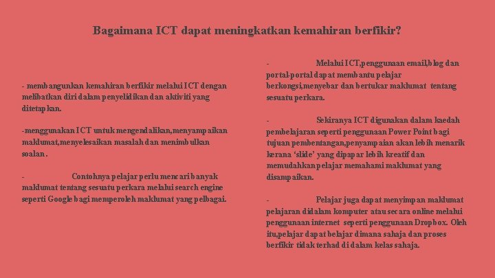 Bagaimana ICT dapat meningkatkan kemahiran berfikir? - membangunkan kemahiran berfikir melalui ICT dengan melibatkan