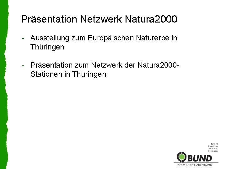 Präsentation Netzwerk Natura 2000 - Ausstellung zum Europäischen Naturerbe in Thüringen - Präsentation zum